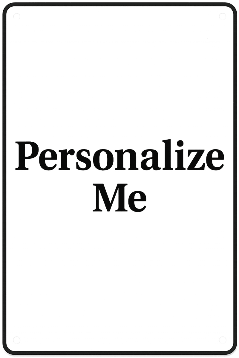 Custom 8×12 Full - Color Metal Sign – Personalized Business, Realtor, Bar, Restaurant, or Home Decor Display - Signs - Custom Crafting Alliance, LLC